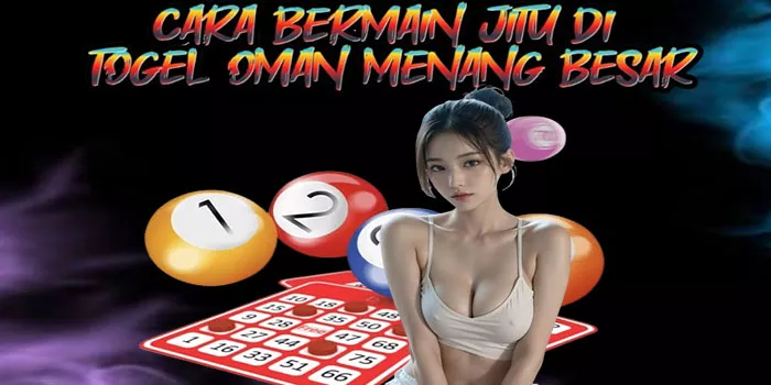 Cara Bermain Jitu di Togel Oman Menang Besar