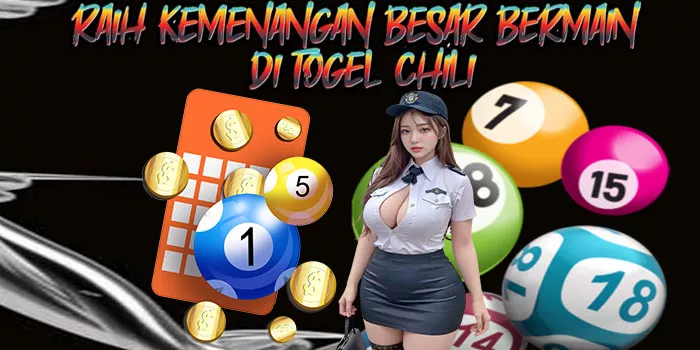 Raih Kemenangan Besar Bermain di Togel Chili