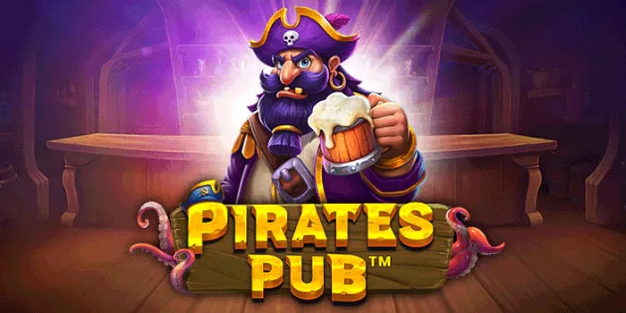 Cara Menangan Besar di Game Slot Pirates Pub