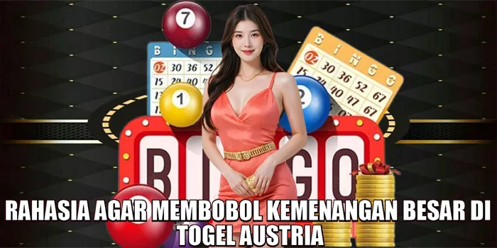 rahasia-agar-membobol-kemenangan-besar-di-togel-austria