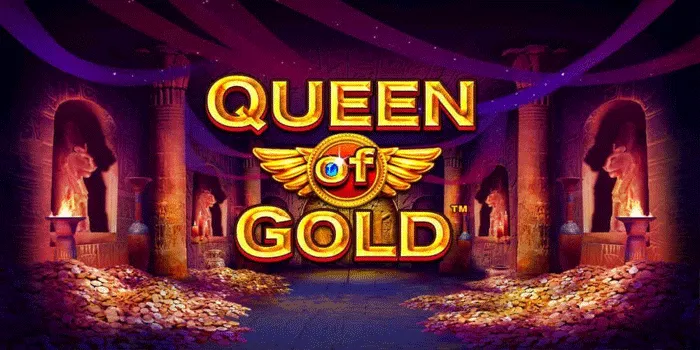 Cara Meraih Jackpot Besar di Slot Queen of Gold