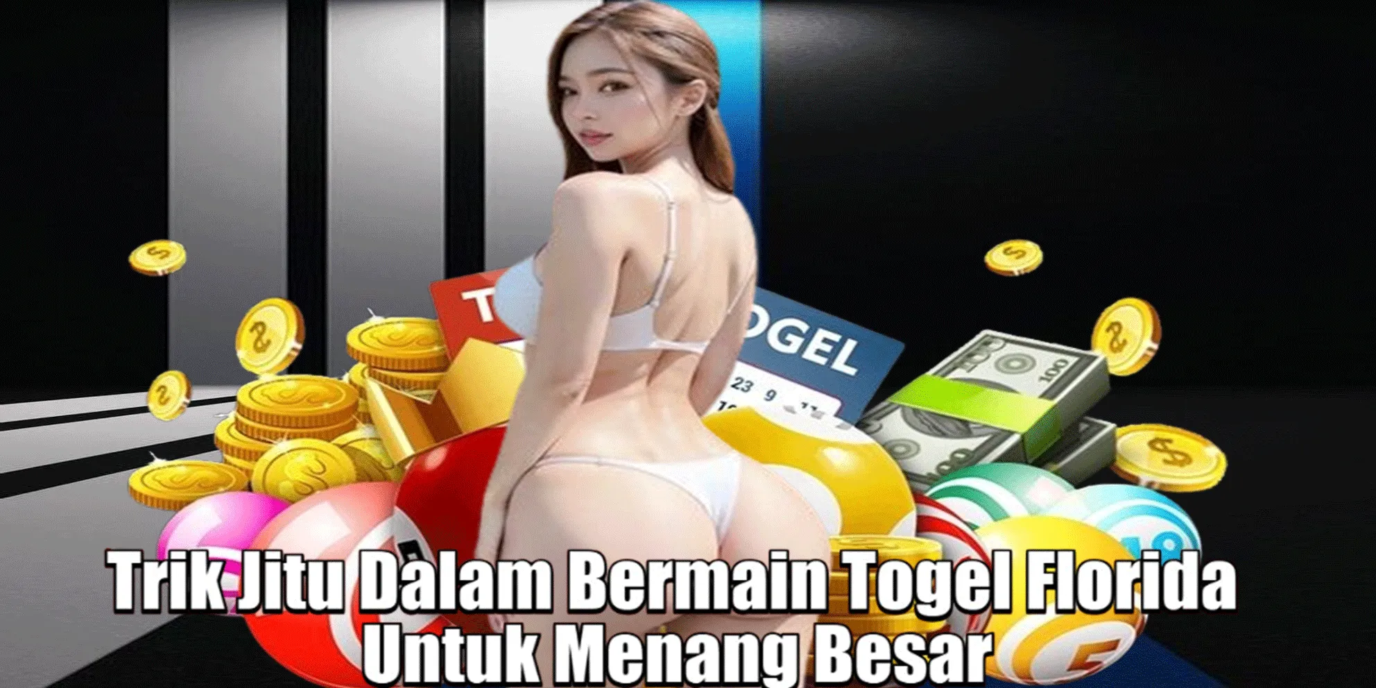 Trik Jitu Dalam Bermain Togel Florida Untuk Menang Besar