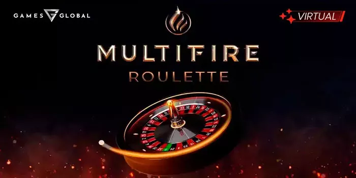 Panduan Bermain Mudah Jackpot di Multifire Roulette Wildfire