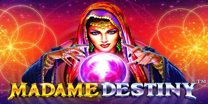 Bocoran Tips Jackpot Bermain di Slot Madame Destiny
