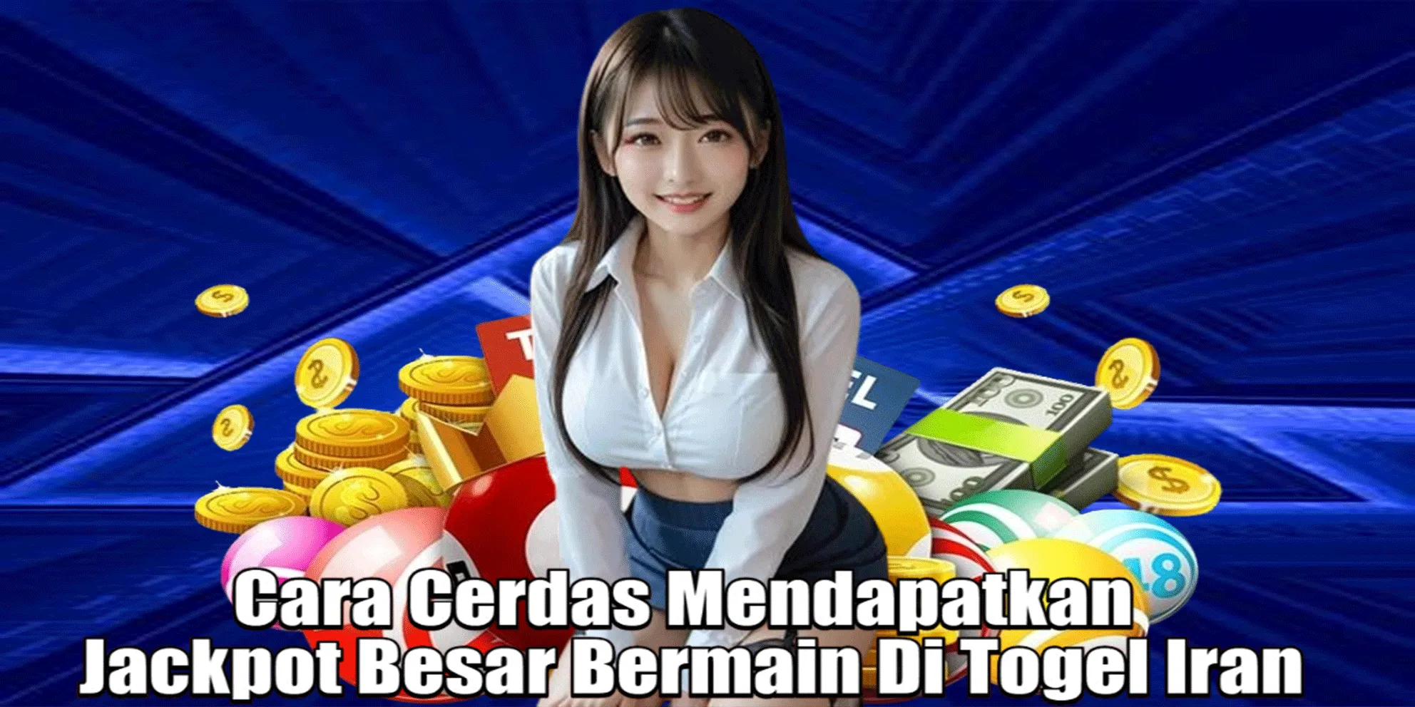 Cara Cerdas Mendapatkan Jackpot Besar Bermain Di Togel Iran
