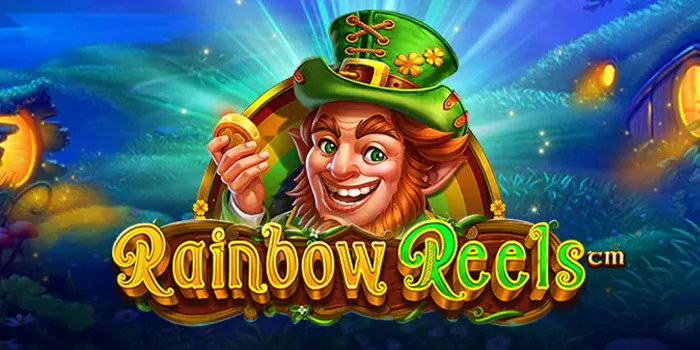 Bocoran Tips Rahasia Dalam Bermain Slot Rainbow Reels
