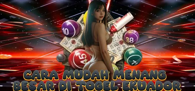 Cara Mudah Menang Besar di Togel Ekuador