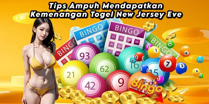 Tips Ampuh Mendapatkan Kemenangan Togel New Jersey Eve