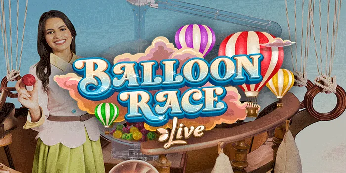 Panduan Agar Mudah Jackpot di Casino Balloon Race Live