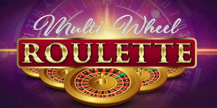 Tips Menemukan Jackpot Besar Di Casino Multi-Wheel Roulette