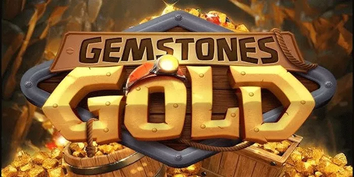 Tips Mudah Raih Jackpot Besar di Slot Gemstones Gold