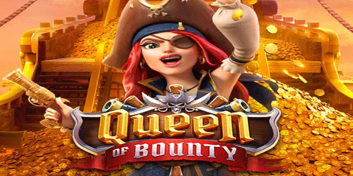 Teknik Cerdas Mendapatkan Jackpot di Slot Queen of Bounty