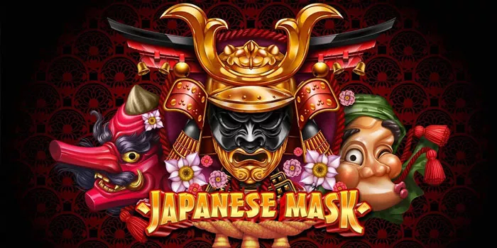 Trik Mudah Mendapatkan Jackpot Besar Di Slot Japanese Mask