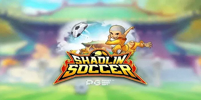 Langkah Mudah Untuk Menang Bermain di Slot Shaolin Soccer
