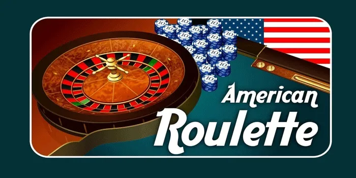 Tips Praktis untuk Menang Besar di Casino American Roulette