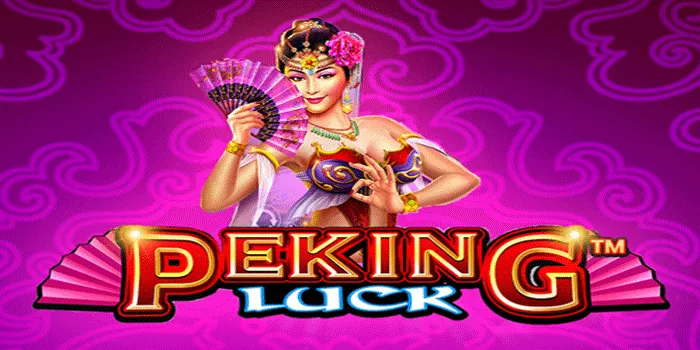 Strategi Terbaik Meraih Kemenangan di Slot Peking Luck