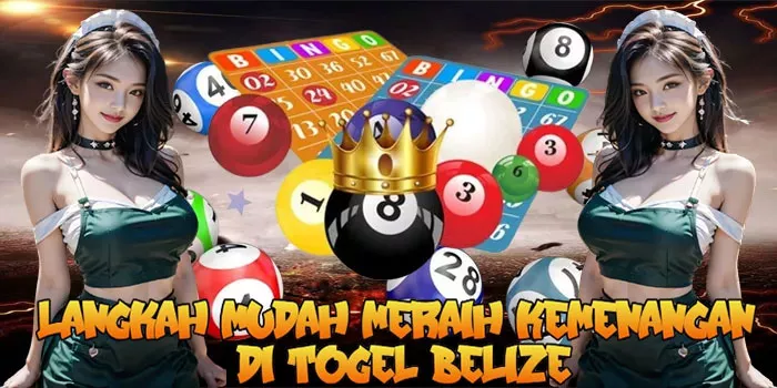 Langkah Mudah Meraih Kemenangan di Togel Belize