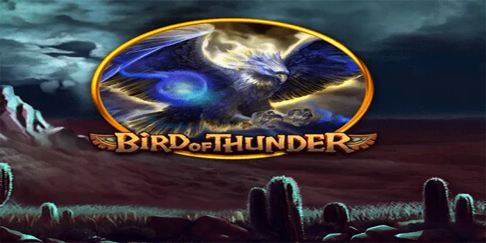 Trik Terbaik Mencapai Jackpot Di Slot Bird of Thunder
