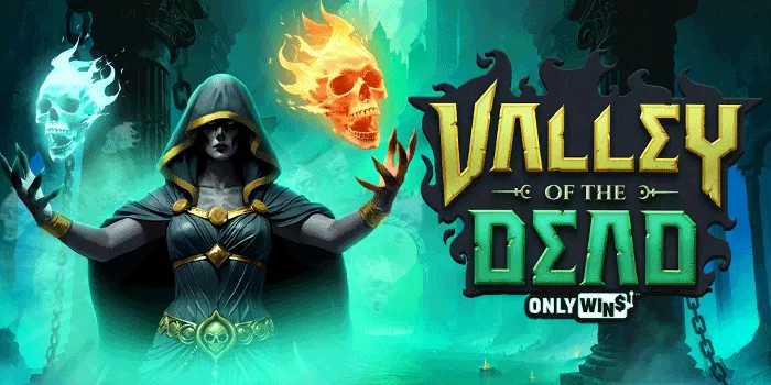 Tips Jackpot Besar di Game Slot Valley Of The Dead OnlyWins