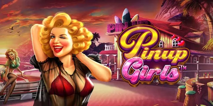 Trik Terbaik Meraih Jackpot Bermain di Slot Pinup Girls