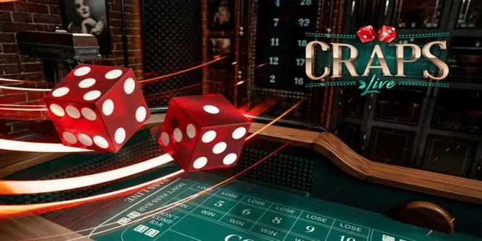 Tips Sukses Mendapatkan Kemenangan Di Casino Craps