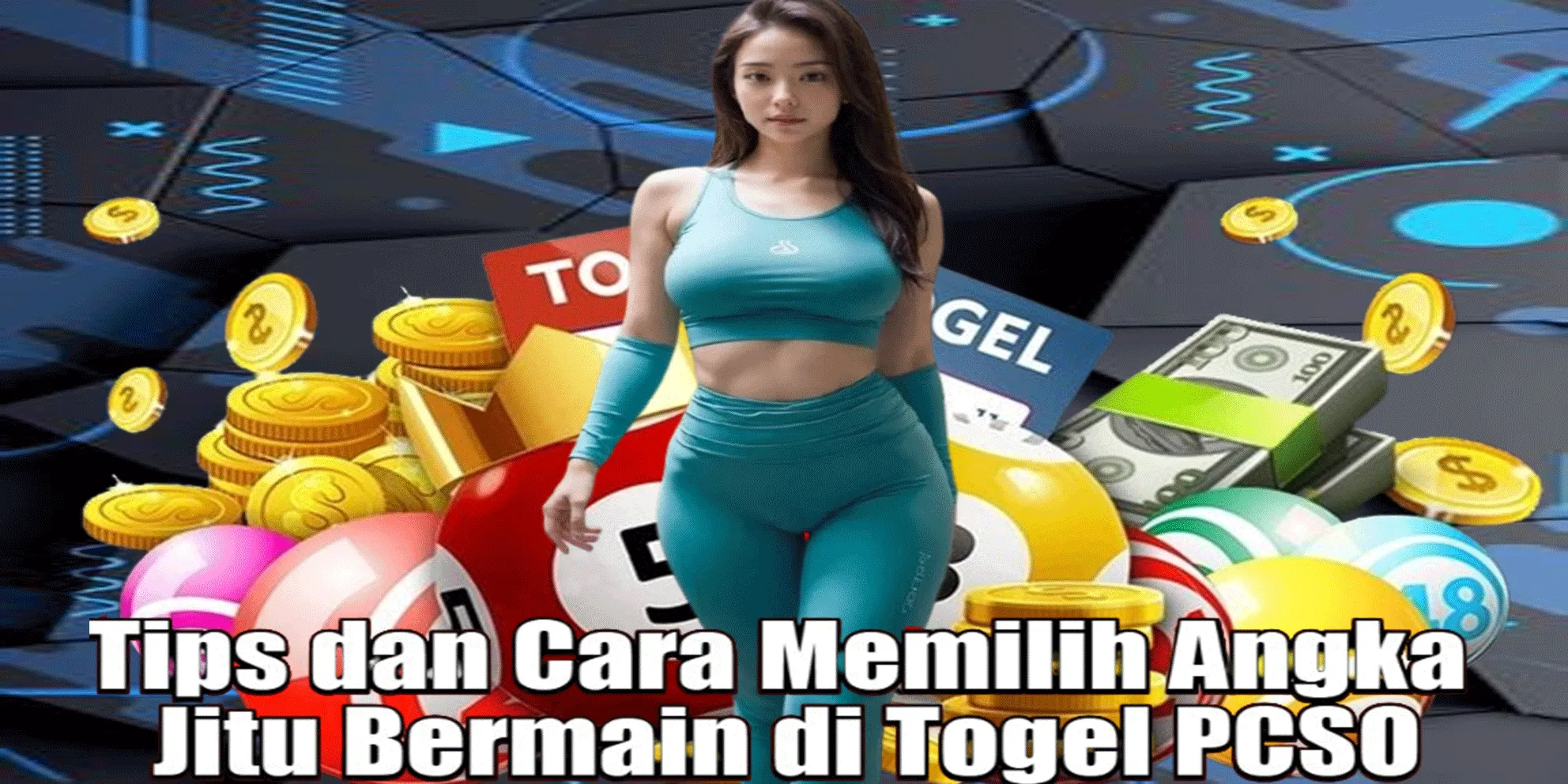 Tips dan Cara Memilih Angka Jitu Bermain di Togel PCSO