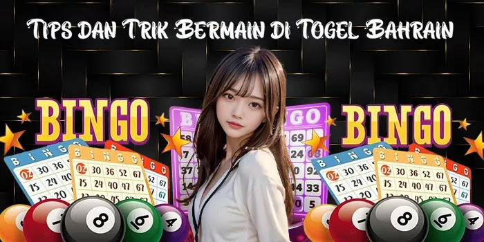 Tips dan Trik Bermain di Togel Bahrain