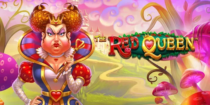 cara-cerdas-raih-kemenangan-besar-di-slot-the-red-queen