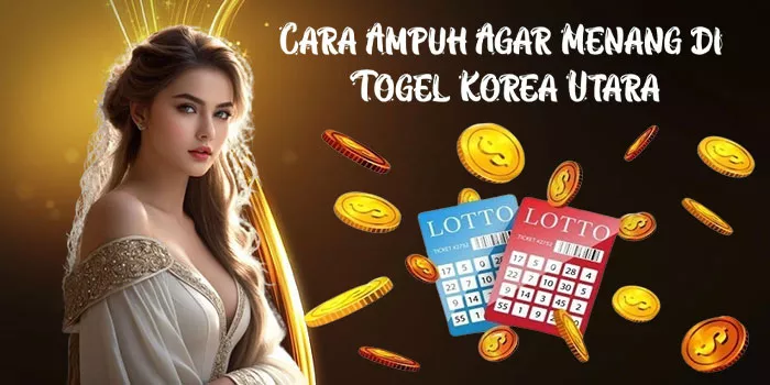 Cara Ampuh Agar Menang di Togel Korea Utara