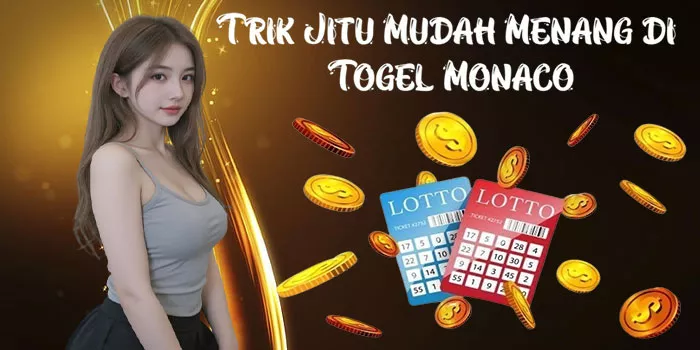 Trik Jitu Mudah Menang di Togel Monaco