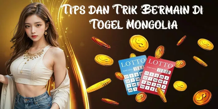 Tips dan Trik Bermain di Togel Mongolia