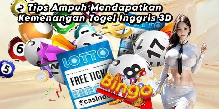 Tips Ampuh Mendapatkan Kemenangan Togel Inggris 3D