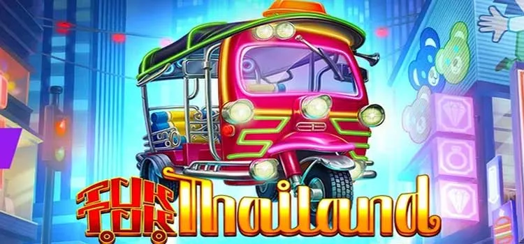 Strategi Jitu Menang Jackpot di Slot Tuk Tuk Thailand