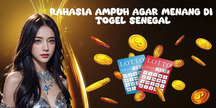 Rahasia Ampuh Agar Menang di Togel Senegal