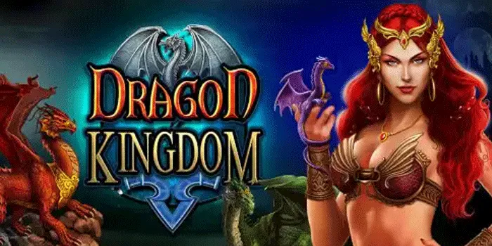 Rahasia Jitu Gampang Menang Besar Slot Dragon Kingdom