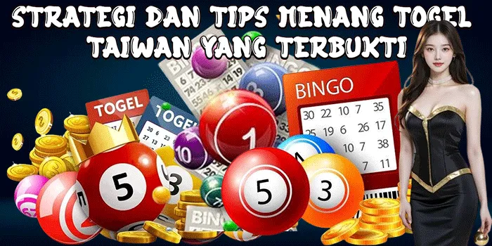Strategi dan Tips Menang Togel Taiwan yang Terbukti