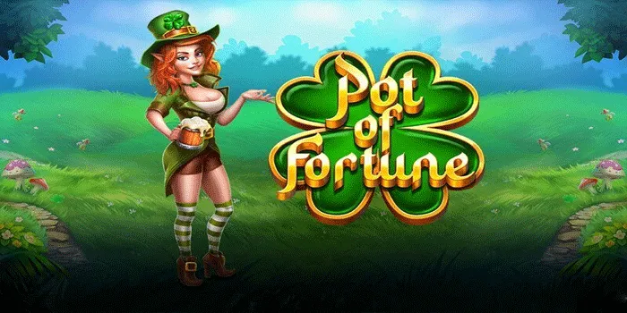 Rahasia Gacor Bermain di Slot Pot Of Fortune