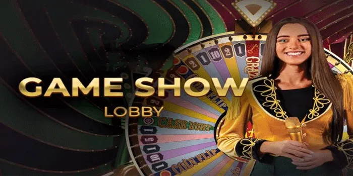 Cara Agar Menang Besar di Casino Game Shows Lobby