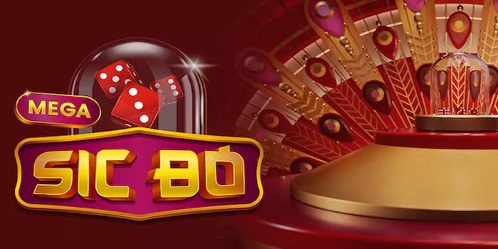Cara Efektif Ampuh Menang Besar di Casino Mega Sic Bo