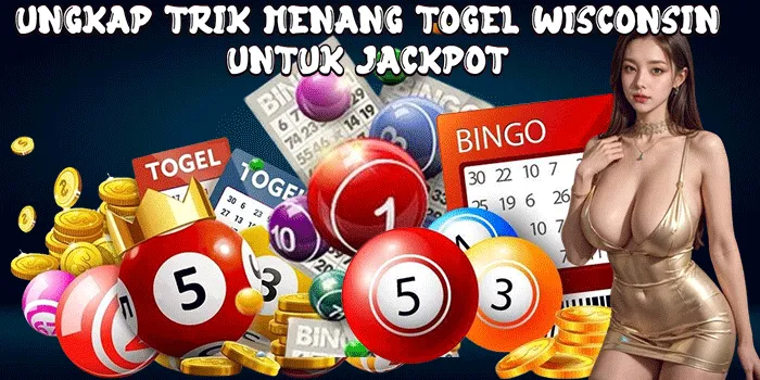 Ungkap Trik Menang Togel Wisconsin untuk Jackpot 