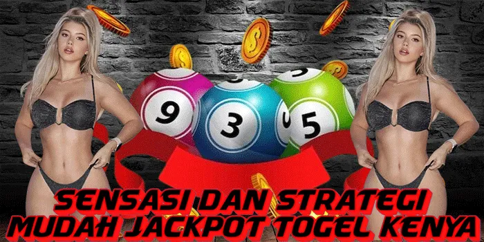 Sensasi Dan Strategi Mudah Jackpot Togel Kenya
