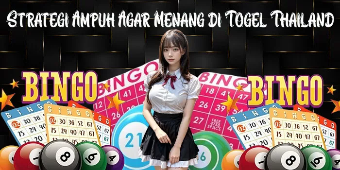 Strategi Ampuh Agar Menang di Togel Thailand 