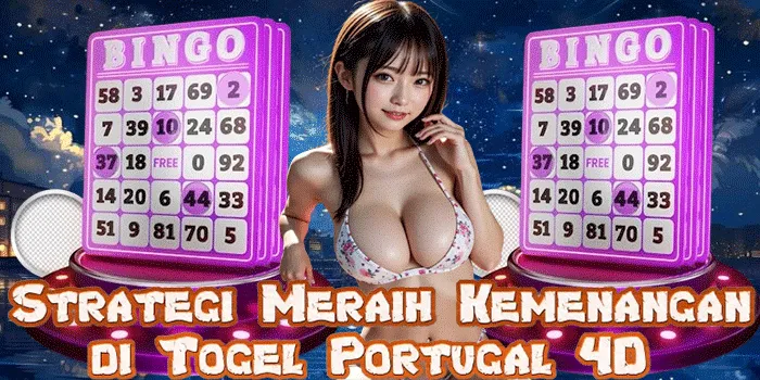 Strategi Meraih Kemenangan di Togel Portugal 4D