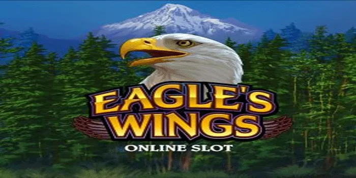 Pola Gacor Slot Eagle's Wings Terupdate Ikuti Auto Maxwin