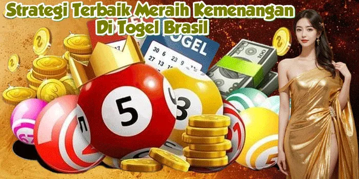Strategi Terbaik Meraih Kemenangan Di Togel Brasil 
