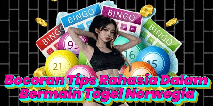 Bocoran Tips Rahasia Dalam Bermain Togel Norwegia