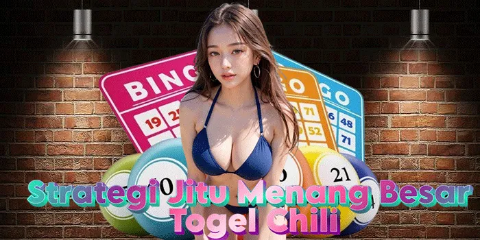 Strategi Jitu Menang Besar Di Togel Chili