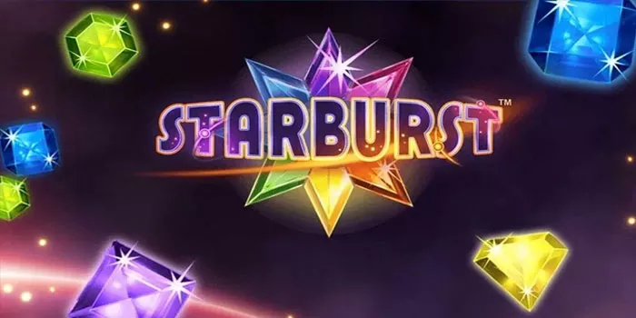 Strategi Mendapatkan Menang Besar Di Slot Starburst