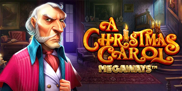 Strategi Terbaik Meraih Jackpot Di Christmas Carol Megaways 