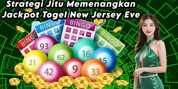 Strategi Jitu Memenangkan Jackpot Togel New Jersey Eve